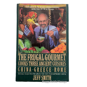 The‎ Frugal Gourmet Cooks Three Ancient Cuisines by Jeff Smith 1989 Cookbook